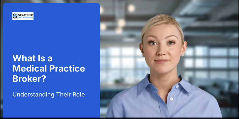 Medical Practice Broker